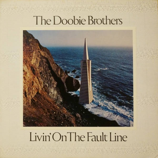 The Doobie Brothers – Livin&#039; On The Fault Line